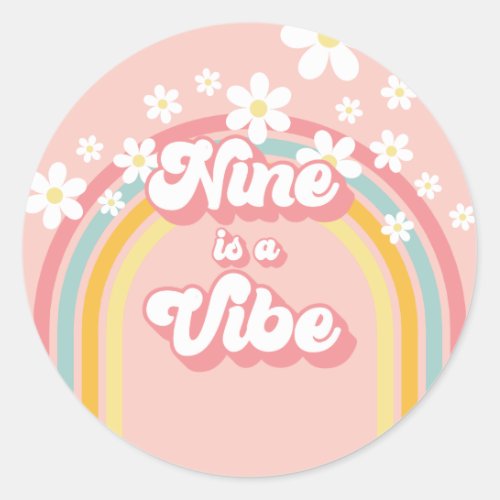 Retro Rainbow Nine is a Vibe Groovy 9th Birthday Classic Round Sticker