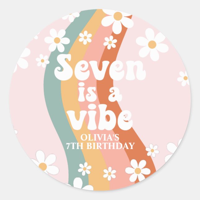 Retro Rainbow Seven is a Vibe Daisy 7th Birthday Classic Round Sticker (Front)