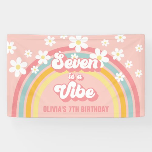 Retro Rainbow Seven is a Vibe Groovy 7th Birthday Banner