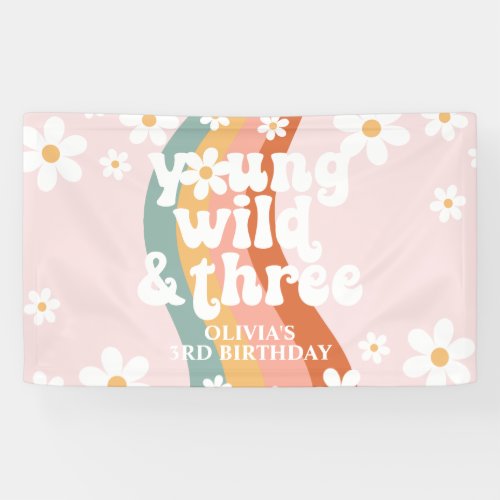 Retro Rainbow Young Wild Three Daisy Banner