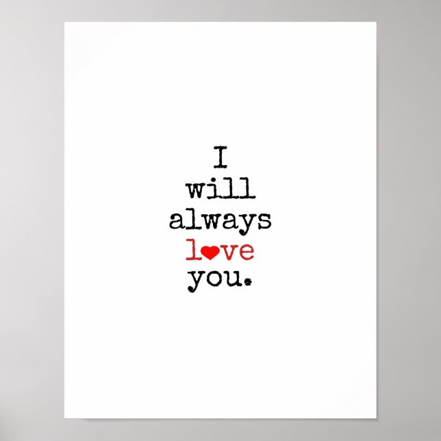 Retro Red/Black I WILL ALWAYS LOVE YOU Quote Art Poster (Front)