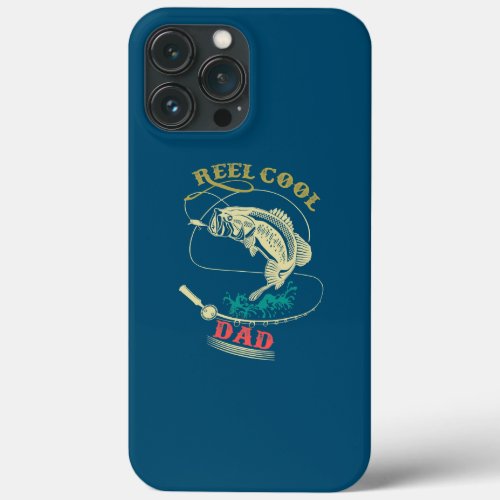 Retro Reel Cool Dad Fishing Daddy Vintage Fathers iPhone 13 Pro Max Case