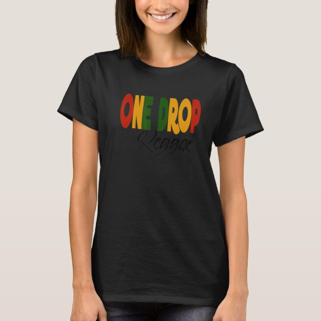 Retro Reggae Music One Drop Jamaica Roots & Cultur T-Shirt (Front)