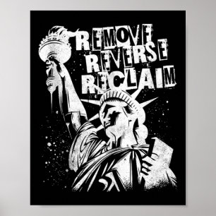 Retro Remove Reverse Reclaim Freedom Protest Rally Poster
