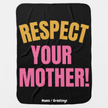 Retro Respect Your Mother Graphic Funny Mom Gift