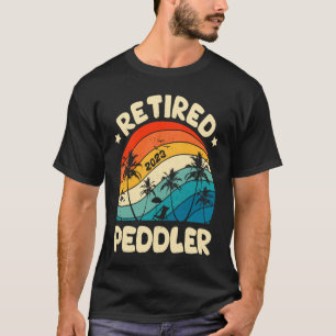 Retro Retired Peddler Vintage Retirement Worked T-Shirt