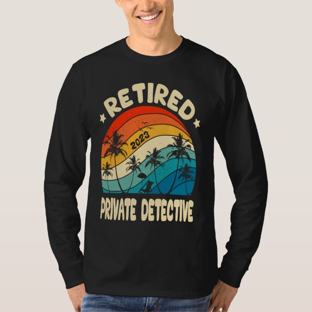 Retro Retired Private Detective Vintage Retirement T-Shirt (Front)