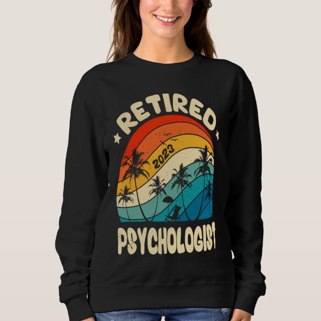 Retro Retired Psychologist Vintage Retirement Work Sweatshirt (Front)