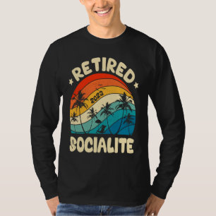 Retro Retired Socialite Vintage Retirement Worked T-Shirt