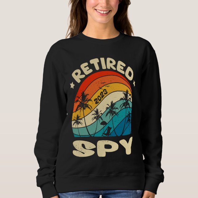 Retro Retired Spy Vintage Retirement Worked Sweatshirt (Front)
