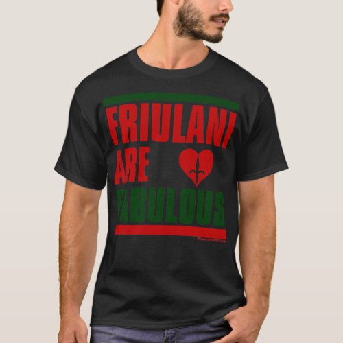 RETRO REVIVAL Friulani are Fabulous T_Shirt