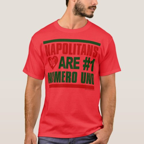 RETRO REVIVAL Napolitans are Numero Uno T_Shirt