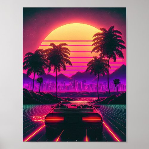 Retro Ride Racing the Sunsets Synthwaves Poster
