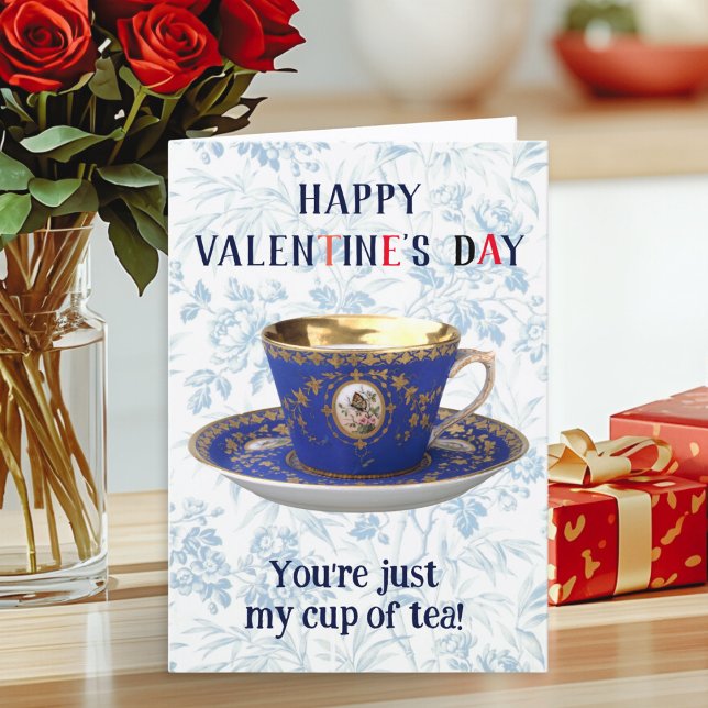 Retro Romantic Vintage Tea Cup Valentine Holiday Card (A Happy Valentine's Day card with decorative vintage teacup and 'You're just my cup of tea' caption)