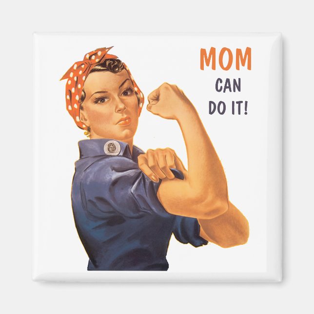 Retro Rosie the Riveter Mom Can Do It Magnet (Front)