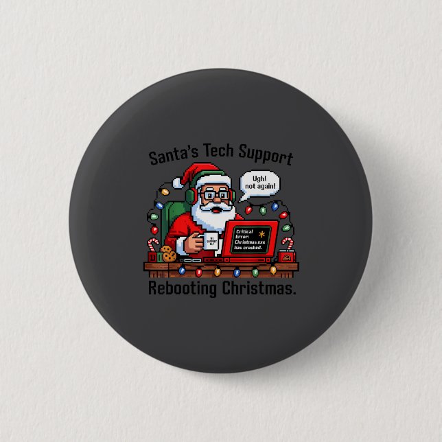 Retro s Santa Support Rebooting Tech Button (Front)