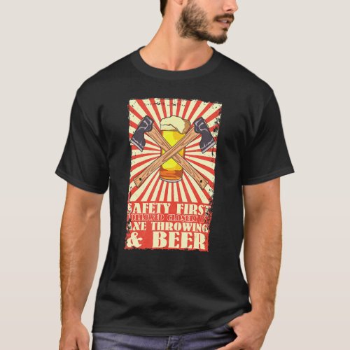 Retro Safety First Axe Throwing And Beer Viking T_Shirt