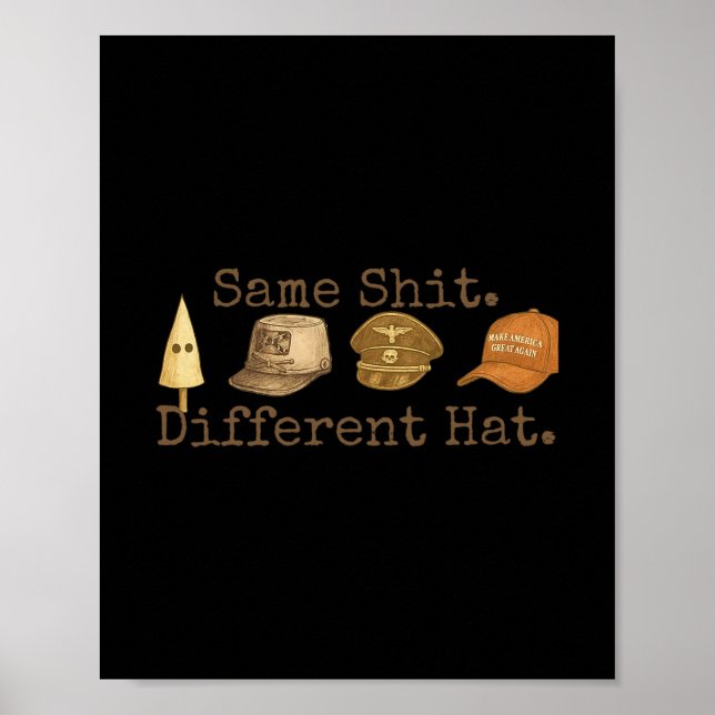Retro Same Different Hat Funny Trump Political Hum Poster (Front)