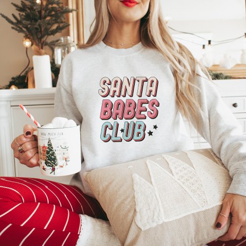 Retro Santa Babes Club Christmas Sweatshirt