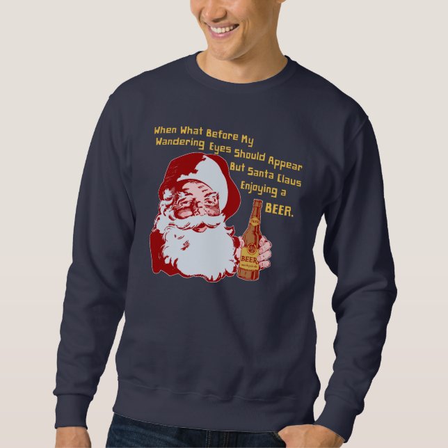 Retro Santa Claus Beer Funny Christmas Poem Sweatshirt (Front)