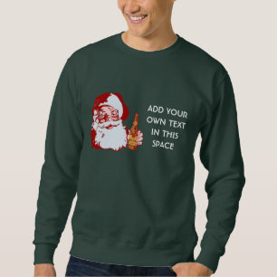 Retro Santa Claus with Beer Create Your Own Sweatshirt