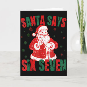 Retro Santa Says Six Seven 67 Meme Christmas  Card