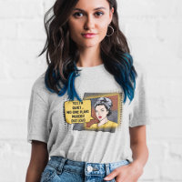 Retro Sarcastic Phrase 50s Housewife Pop Art