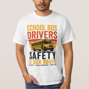 Retro School Bus Driver Safety First Vintage Gift T-Shirt