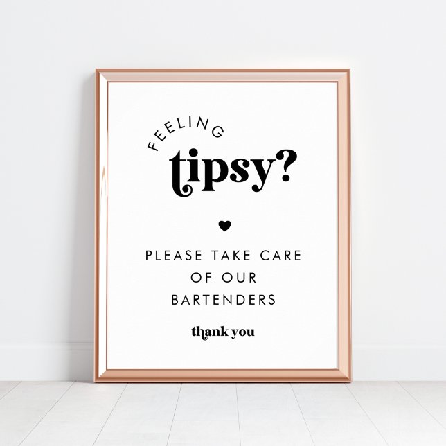 Retro Script Feeling Tipsy Bartender Wedding Sign (Creator Uploaded)