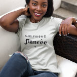 Retro Script Girlfriend Fiancee Engagement Party  T-Shirt<br><div class="desc">This elegant t-shirt featuring whimsical retro script would make a wonderful gift for a future wife!</div>