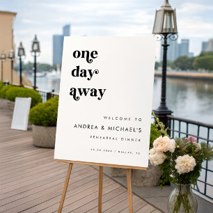 Retro Script One Day Away Rehearsal Dinner Sign