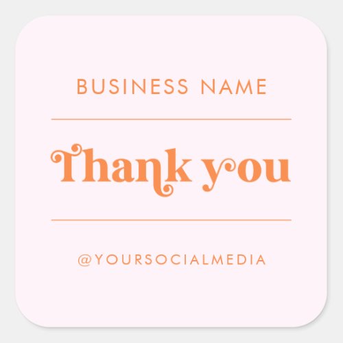 Retro Script Thank You Pink Orange Small Business Square Sticker