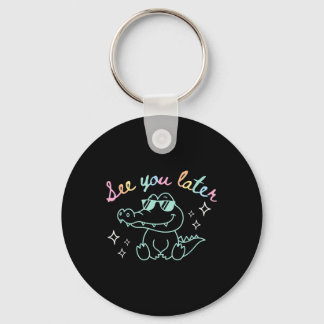 Retro See You Later Last Day Of School Alligator E Keychain