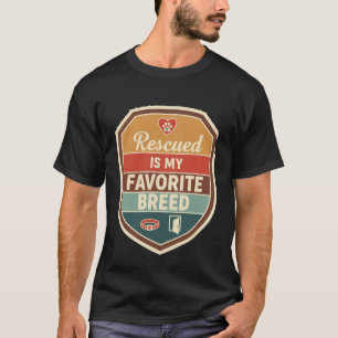 Retro Shield Rescued Is My Favorite Breed Dog Adop T-Shirt