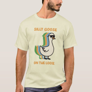 Retro Silly Goose On The Loose Funny T-Shirt