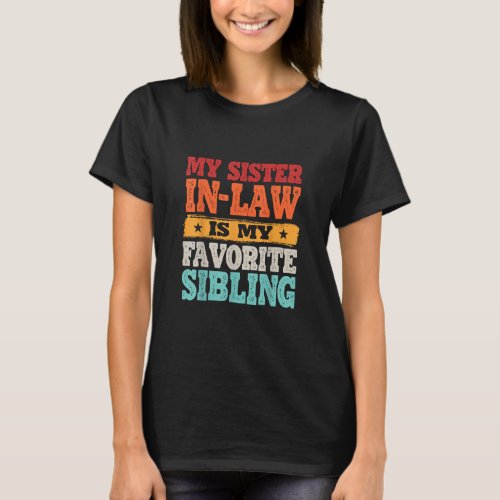 Retro Sister_In_Law Quote Sister In Law Birthday   T_Shirt