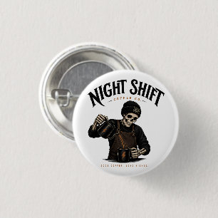 Retro Skeleton Barista Night Shift Coffee Co Button