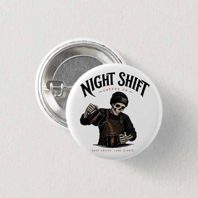 Retro Skeleton Barista Night Shift Coffee Co Button (Front & Back)