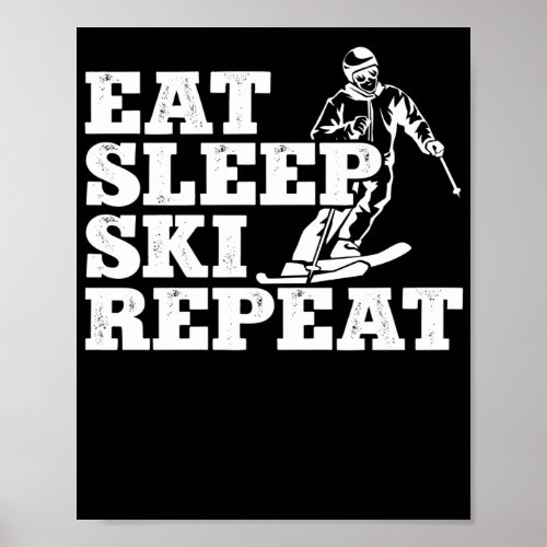 Retro Skiing Eat Sleep Ski Repeat Skier Winter Poster