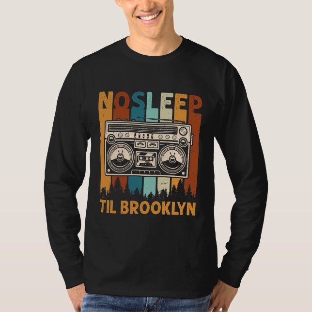 Retro Sleep Til Brooklyn Shirt Old School Portable (Front)