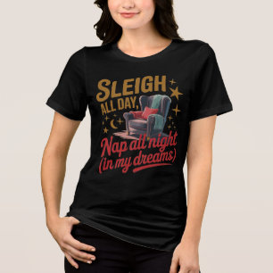 Retro Sleigh All Day Christmas Design Tri-Blend Shirt