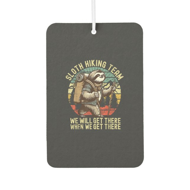 Retro Sloth Hiking Team We'll get There When we ge Air Freshener (Front)