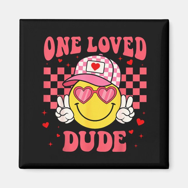 Retro Smile Face One Loved Dude Valentines Day Men Magnet (Front)