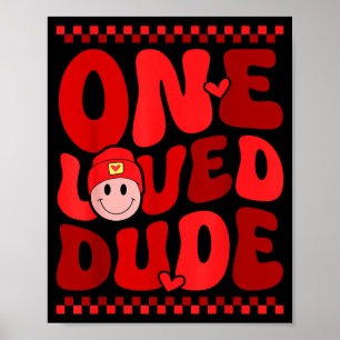 Retro Smile Face One Loved Dude Valentines Day Men Poster