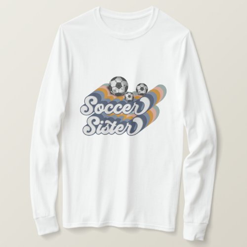 Retro Soccer Sister Sublimation Design Soccer T_Shirt