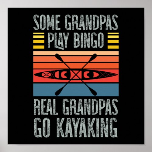 Retro Some Grandpas Play Bingo Real Grandpas Go Poster