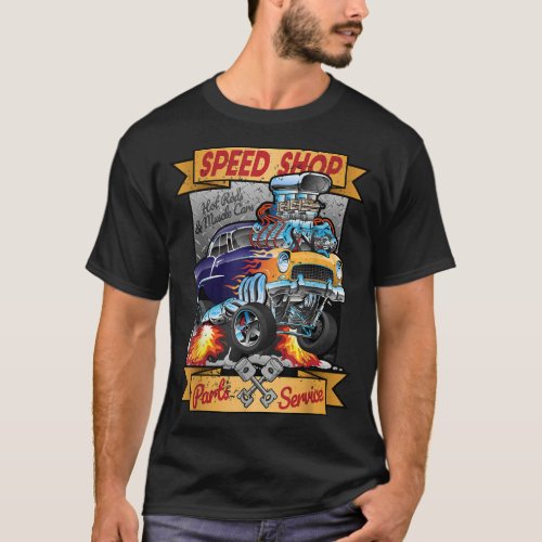 Retro Speed Shop Hot Rod Classic Muscle Car Cartoo T_Shirt