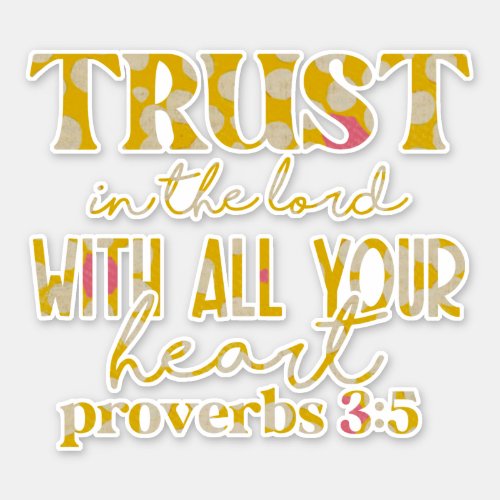 Retro Spring Trust in the Lord Bible Verse Sticker