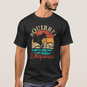 Retro Squirrel Whisperer Animal Cyclist Squirrel T-Shirt