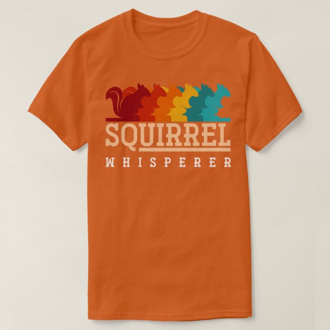 Retro Squirrel Whisperer Animal Gift Squirrel T-Shirt (Design Front)
